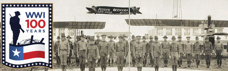 Photo  of aviators at Love Field superimposed by the Texas WWI Centennial Logo