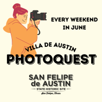Tan-colored graphic containing an illistrated image of a woman with red hair wearing an orange sweatshirt pointing a camera to the right. Text on image reads "Every Weekend in June, Villa de Austin Photoquest" with a graphic of our San Felipe de Austin State Historic Site Logo at the bottom center